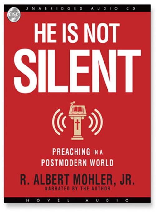 Title details for He is Not Silent by Albert Mohler - Available